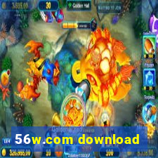 56w.com download